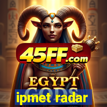 ipmet radar